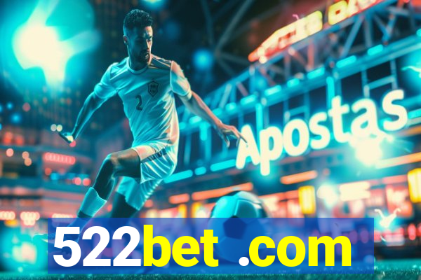 522bet .com